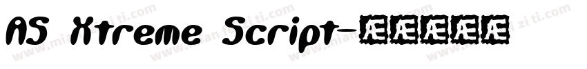 AS Xtreme Script字体转换
